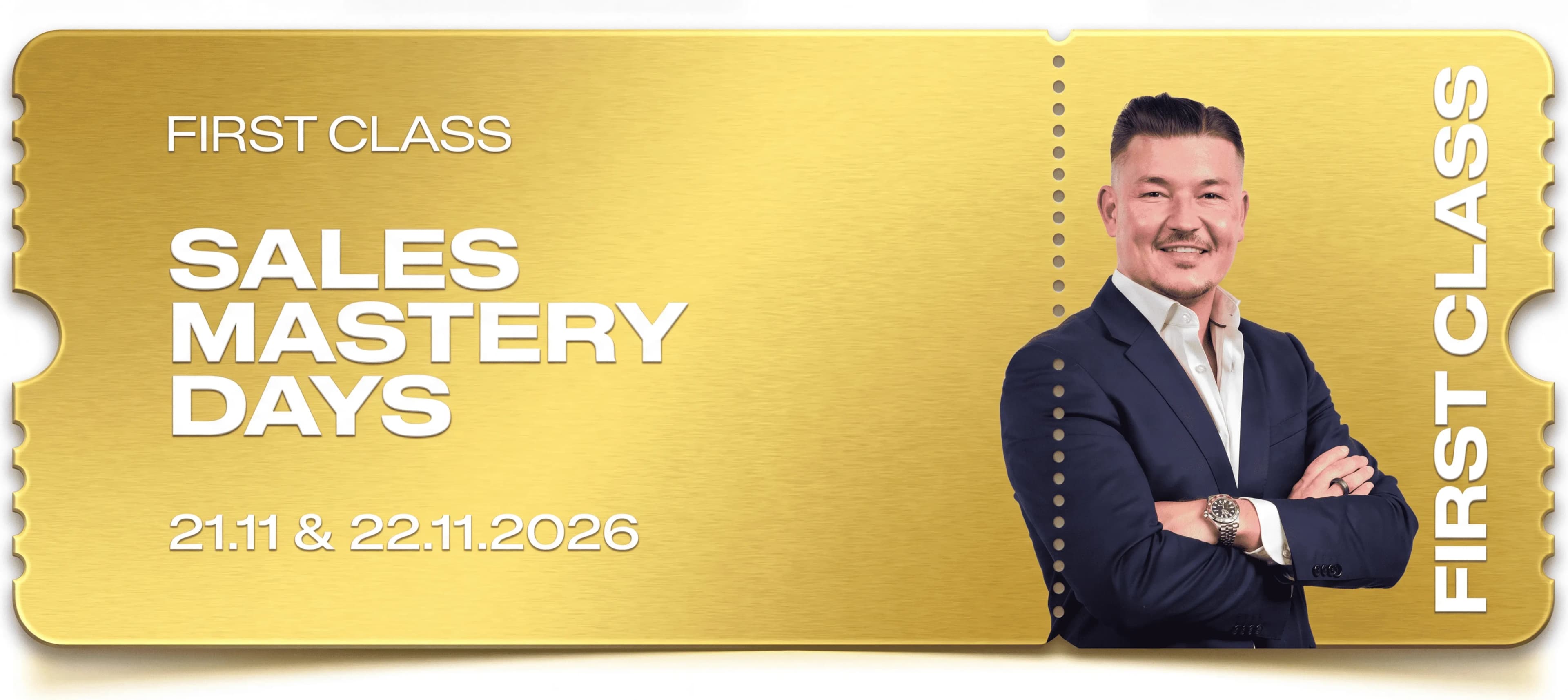 First Class Ticket — Sales Mastery Days